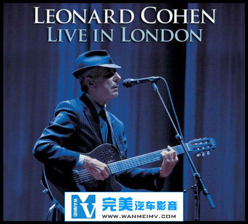 欧美高清现场下载-Leonard Cohen-Live In London (DVDRip)/百度(1)