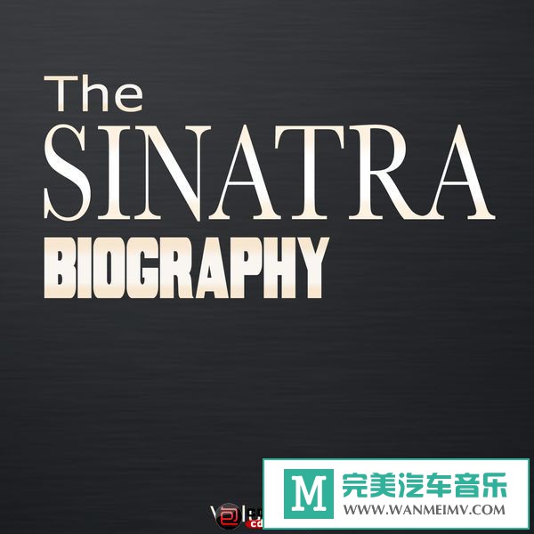 无损音乐 英文曲-Jazz&Pop：Frank Sinatra《The Sinatra Biography Vol1-9》2015/FLAC/BD/2.8G(1)