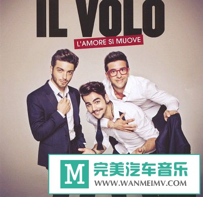 无损音乐 英文曲-意古典跨界.歌剧流行：Il volo《L'amore si muove》2015/FLAC/BD(1)