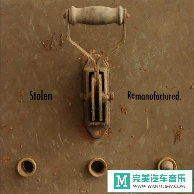 320K MP3 轻音乐-STOLEN秘密行动《Remanufactured.》[EP][320K/MP3/2020/CT](1)